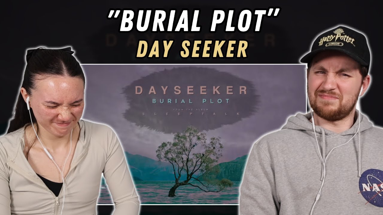 Dayseeker - Burial Plot REACTION