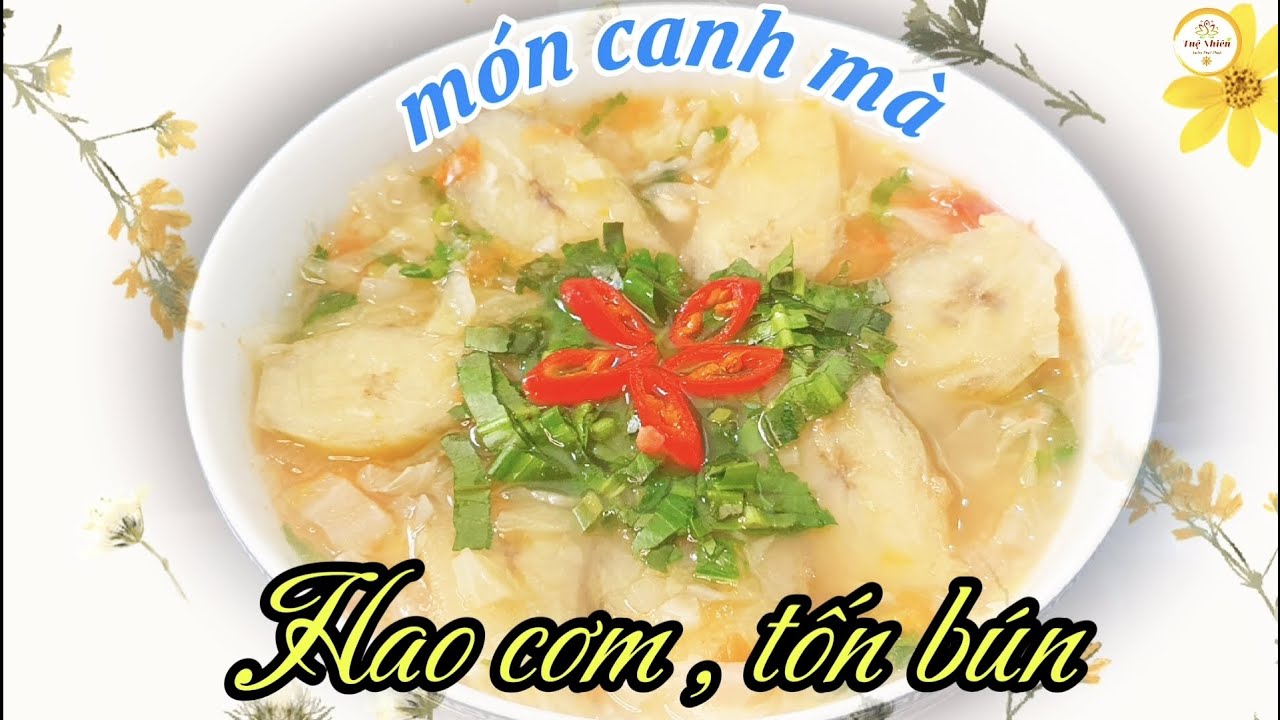 Canh chuối xanh _ Hao bún tốn cơm là đây
