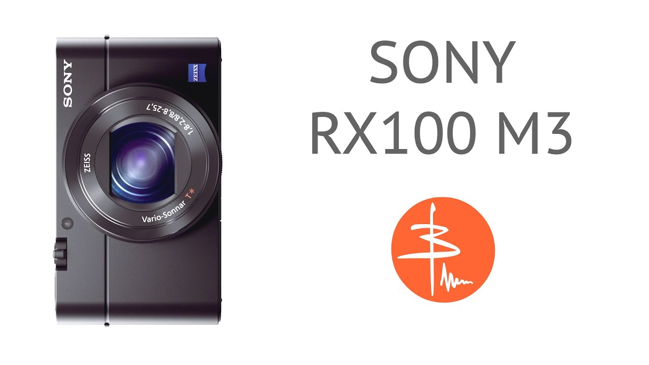 Sony RX100 M3 - обзор лучшего фотоаппарата-мыльницы