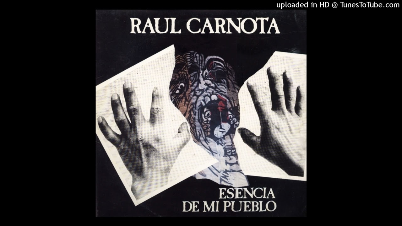 Raúl Carnota: Esencia de mi pueblo (1985) - 08-Zamba de Anta - de Lozano