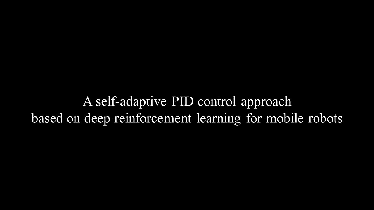 A self-adaptive PID control approach based on deep reinforcement learning for mobile robot