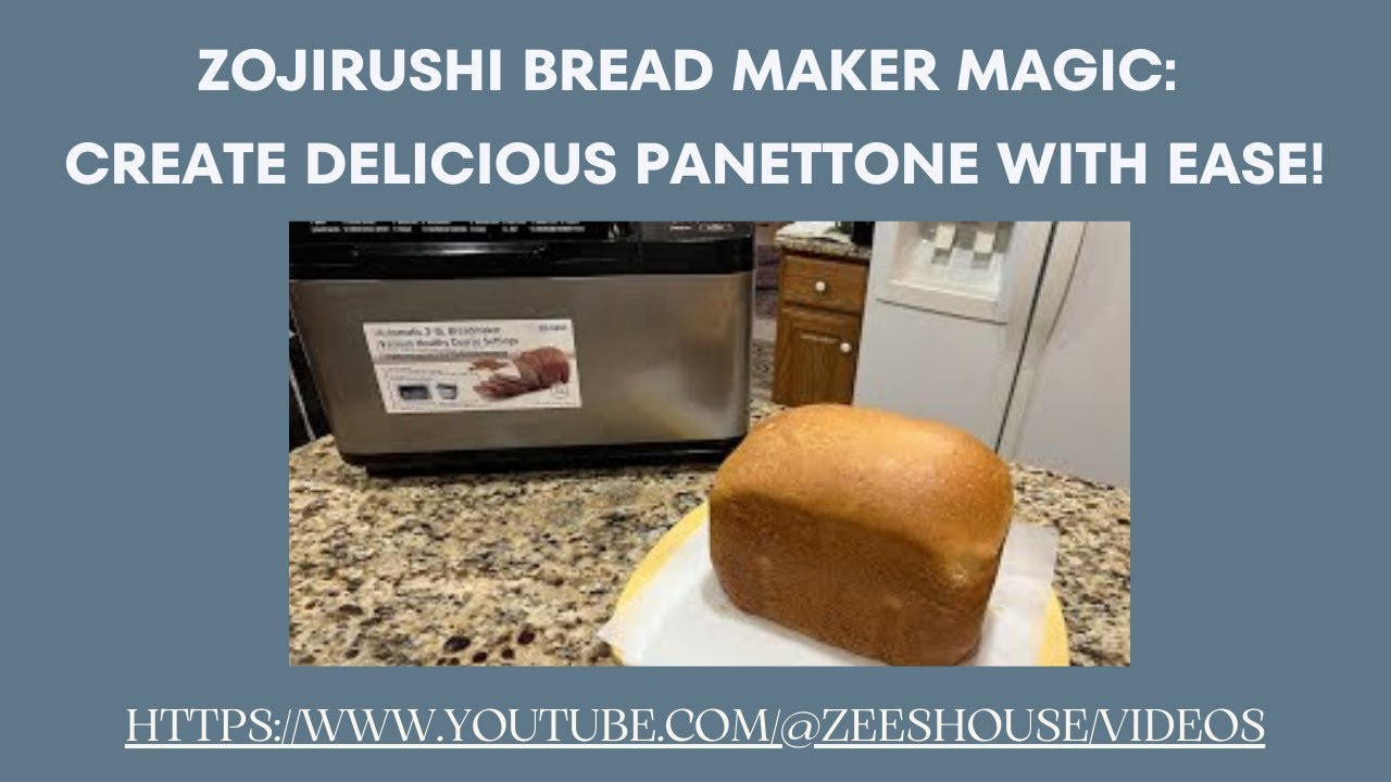 Easy Panettone Bread Recipe Using Zojirushi Bread Maker