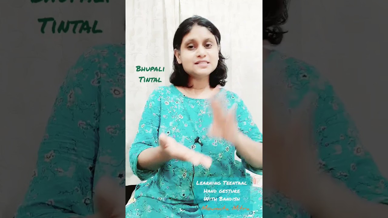 Bhupali with Tintal Tali Khali | Hand gesture| Moumita Mitra