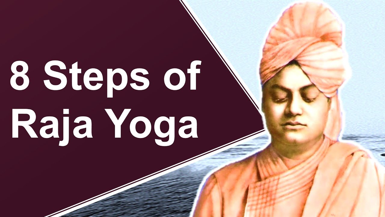 Swami Vivekananda explains Eight Steps of Raja Yoga - Patanjali Sutras