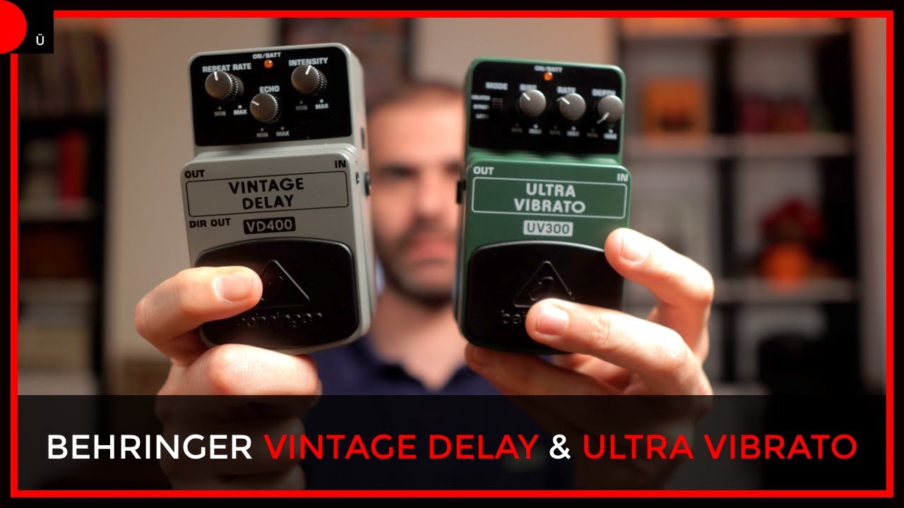 Je teste les Behringer Vintage Delay (VD400) et Ultra Vibrato (UV300)