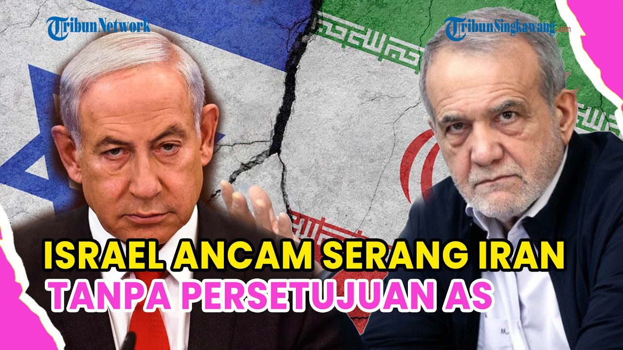 🔺ISRAEL ANCAM SERANG IRAN TANPA PERSETUJUAN AS❗