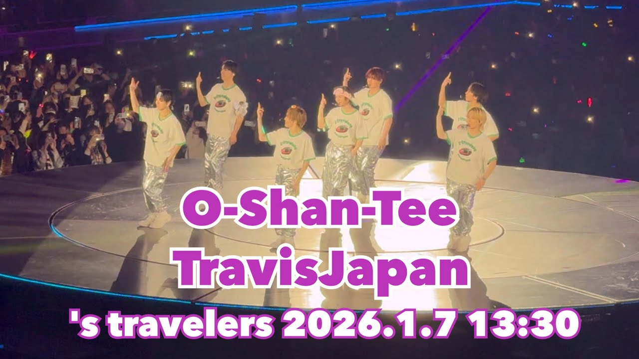 TravisJapan Concert Tour 2026 's travelers  「O-Shan-Tee」　2026.1.7 13:30 @TravisJapan_official 