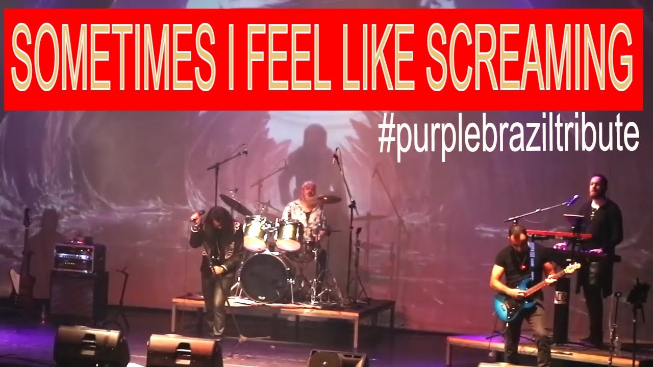 Sometimes I Feel Like Screaming - Deep Purple Tribute - Purple Brazil