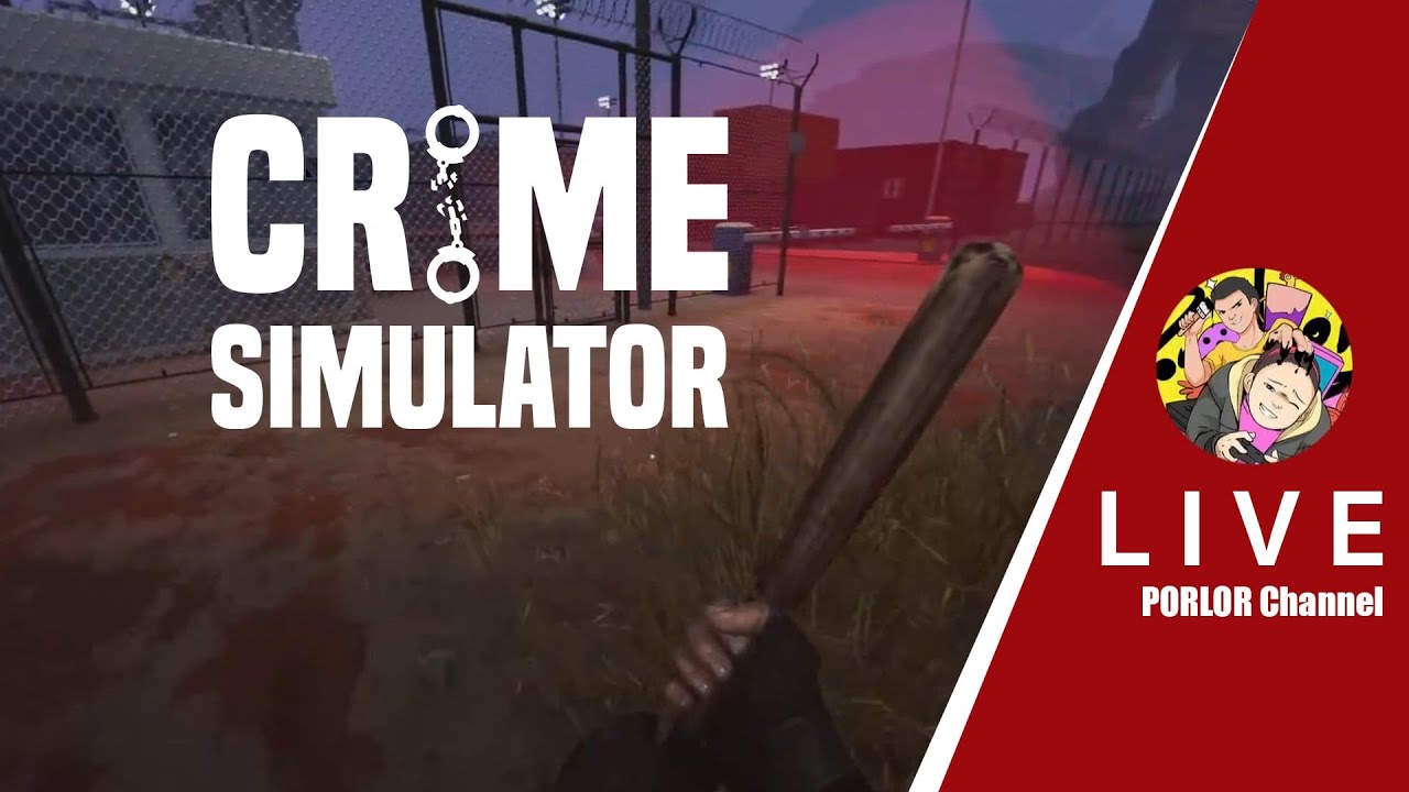 [Live] จนกว่าชาวบ้านจะไม่มีอะไรให้ปล้น - Crime Simulator