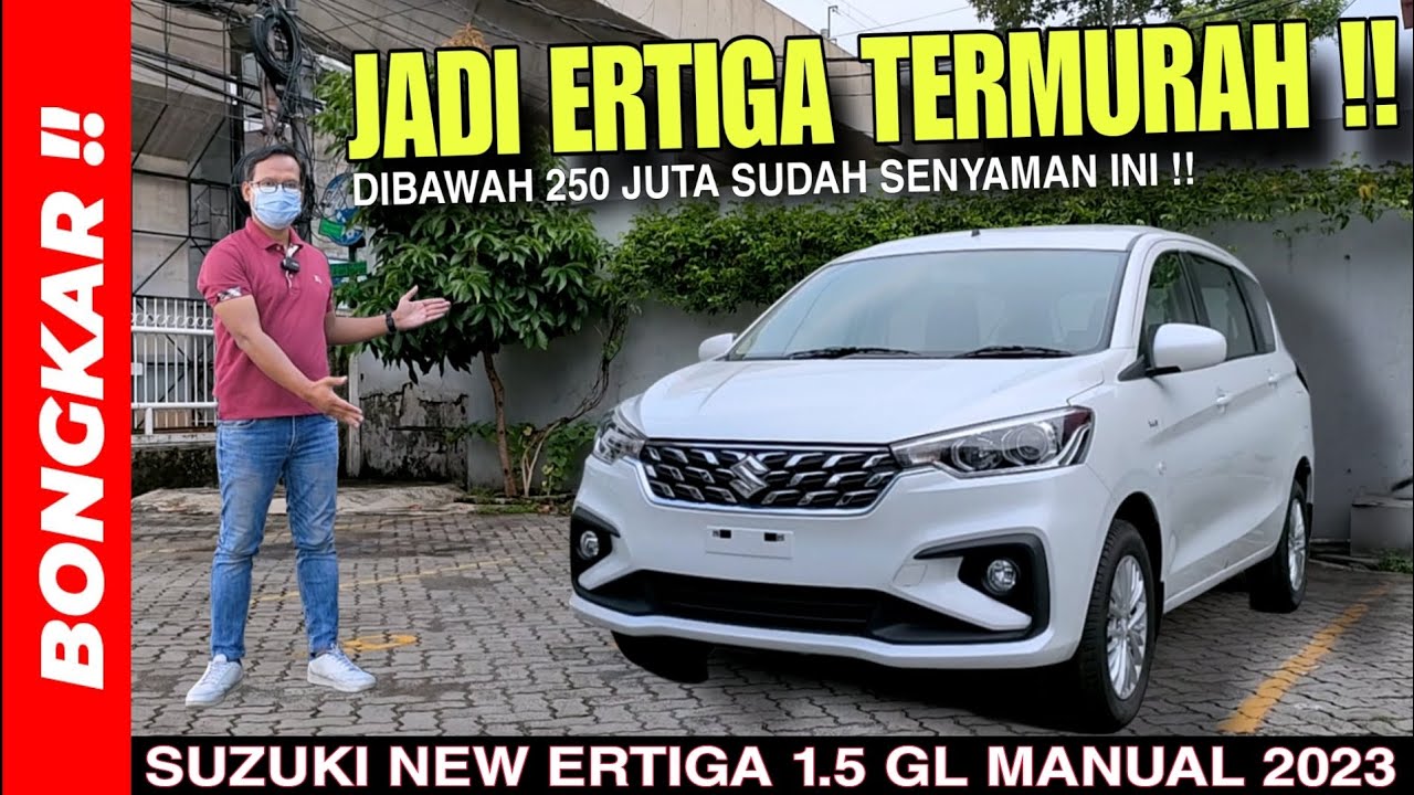 Bongkar !! SUZUKI NEW ERTIGA 1.5 GL MANUAL 2023 NON HYBRID || Review Exterior & Interior Terbaru