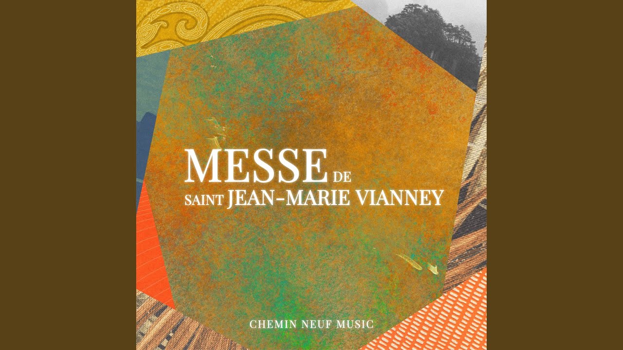 Kyrie - Messe de Saint Jean-Marie Vianney