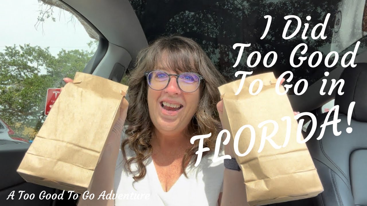 I did Too Good To Go in FLORIDA!