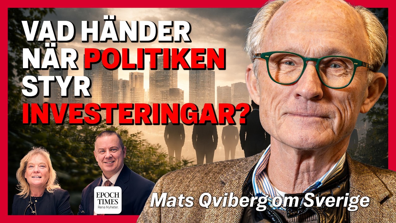 Vad händer när politiken styr investeringar? – med Mats Qviberg