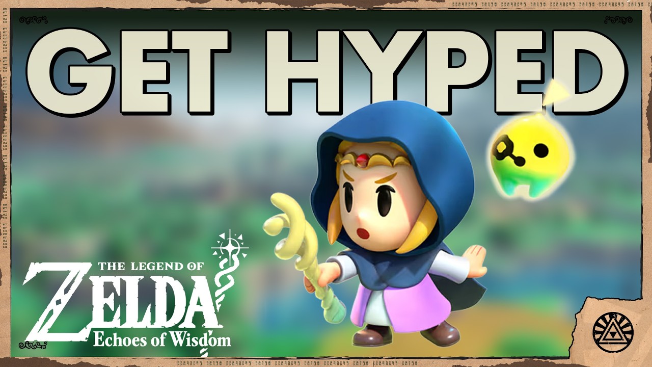 Ten reasons to be excited for Zelda Echoes of Wisdom