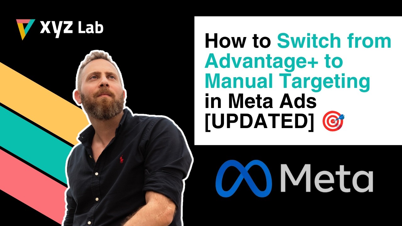 Переход с Advantage+ на ручную настройку таргетинга в Meta Ads [ОБНОВЛЕНО]