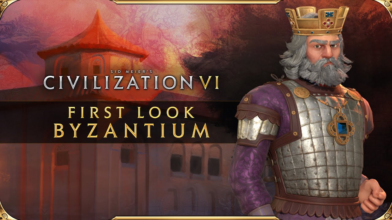 Civilization VI - First Look: Byzantium | Civilization VI - New Frontier Pass
