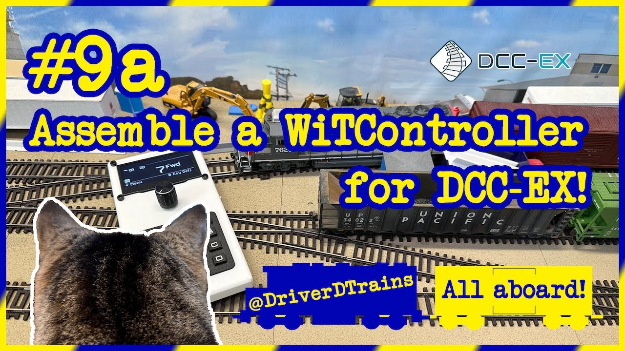 DriverD #9.a – Assemble a WiTController for DCC-EX #ModelTrains #ModelRailroad