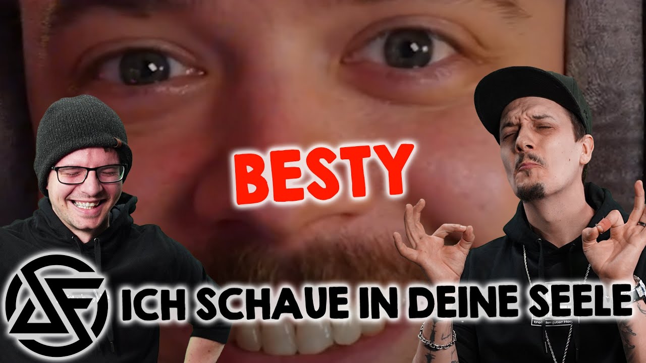 ICH SCHAUE IN DEINE SEELE #Besty [KW25]