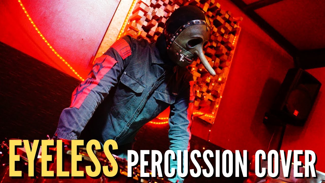 Slipknot - Eyeless (Chris Fehn Percussion Cover)