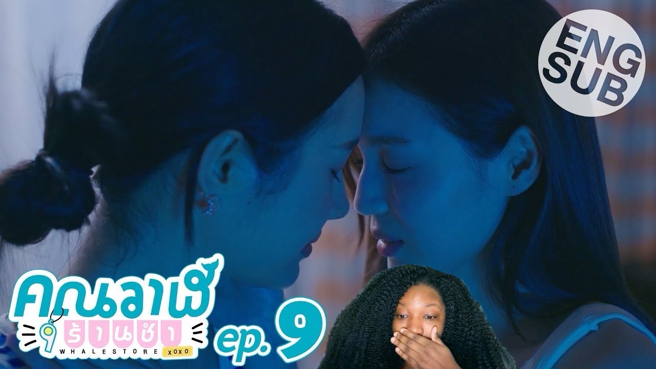 Whale Store xoxo คุณวาฬร้านชำ | EP. 9 | Reaction