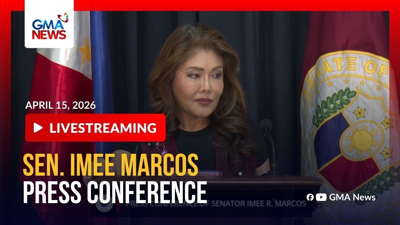 LIVE - Sen. Imee Marcos press conference (Apr. 15, 2026) - Replay | GMA News