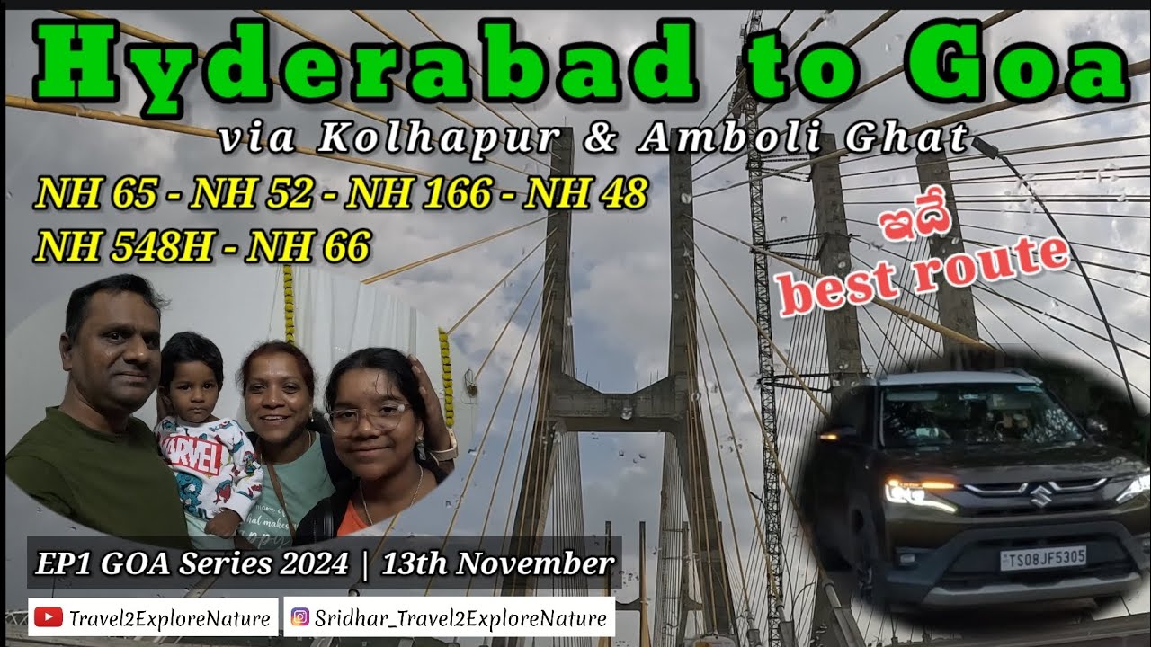 Hyderabad to Goa | 14 hrs | Nov 2024 Road Trip | Best Route | Brezza | @Travel 2 Explore Nature