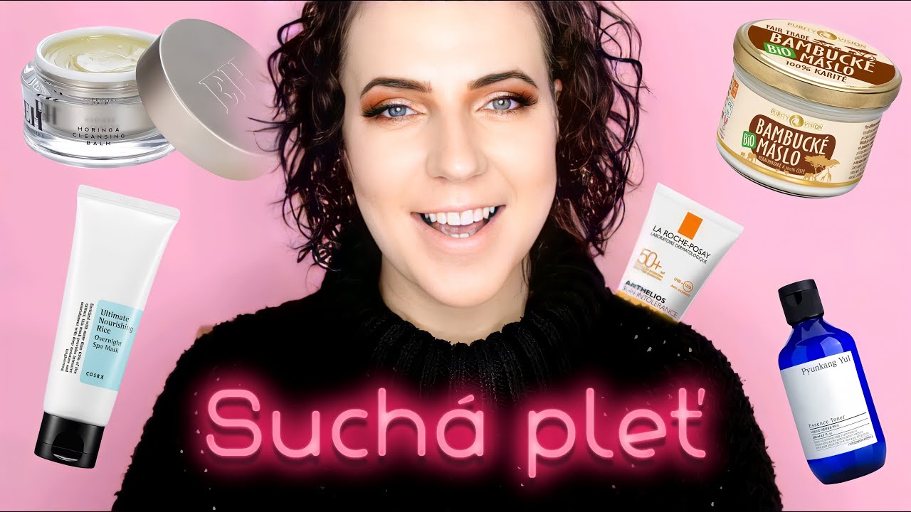 Jak pečovat o suchou pleť 🛀 |💆‍♀️ Skincare série pro každý typ pleti ✅