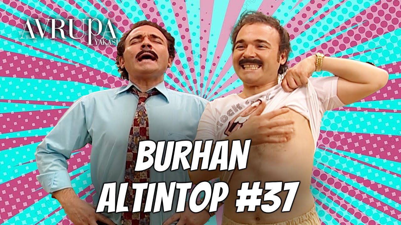 Burhan Altıntop Serisi #37 | Avrupa Yakası Kolaj