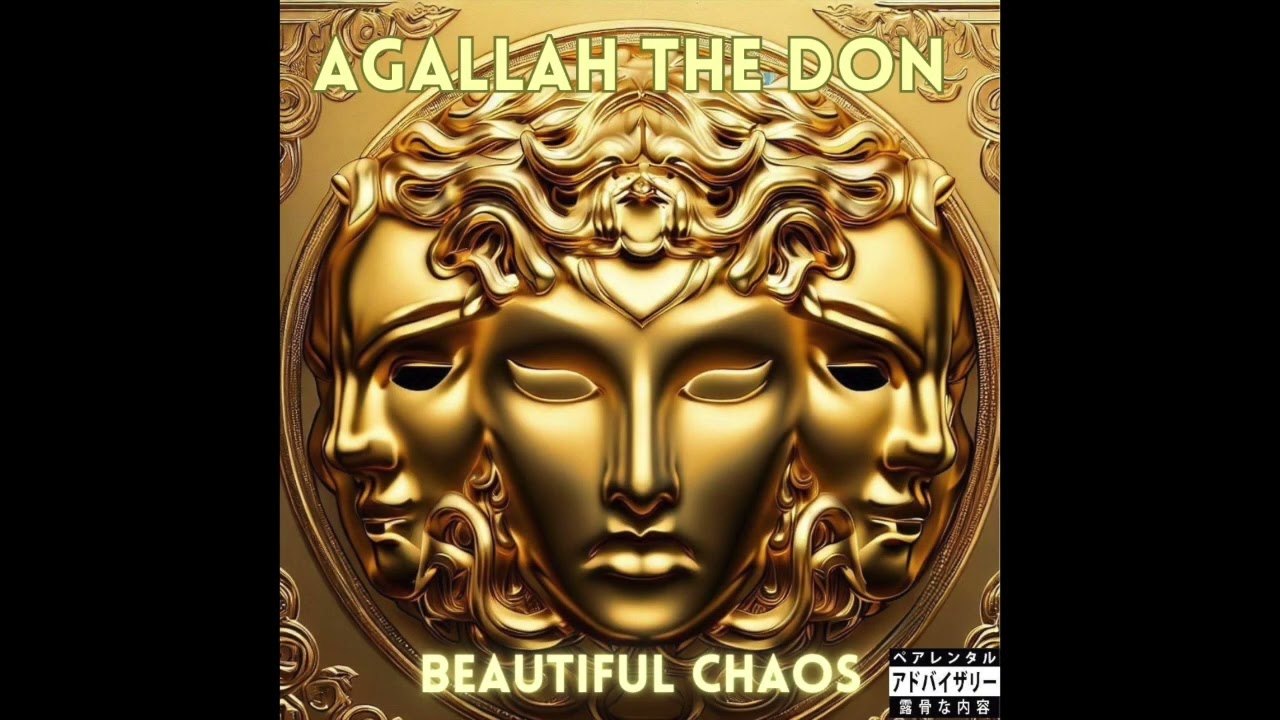 Agallah The Don - Beautiful Chaos (Mixtape)