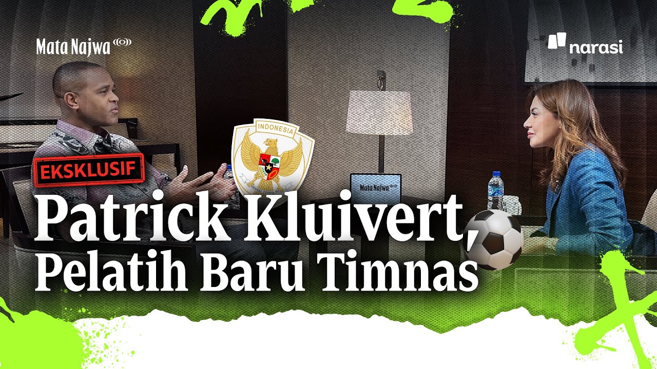 [EKSKLUSIF] Patrick Kluivert, Pelatih Baru Timnas | Mata Najwa