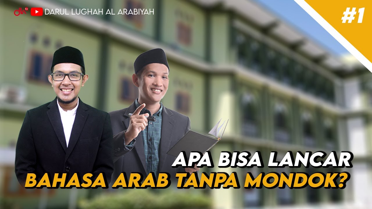 Bukti Bisa Bahasa Arab Tanpa Harus Mondok - Arabic On Air