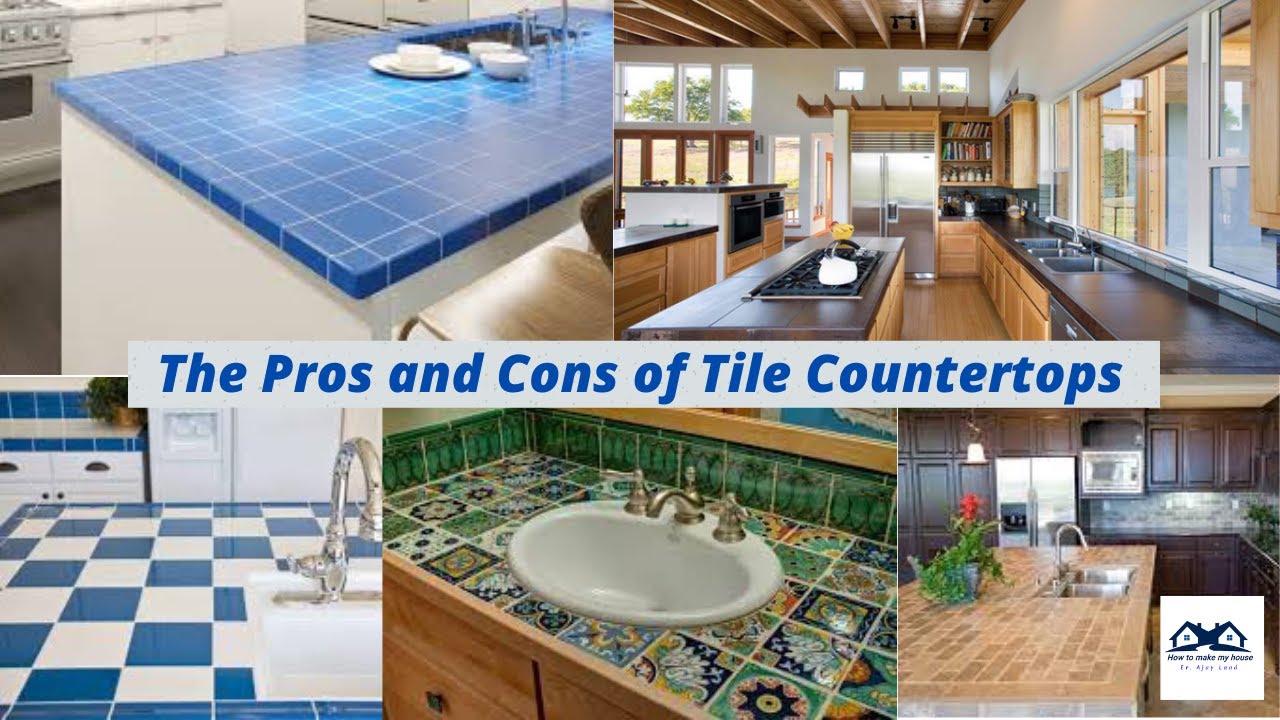 The Pros and Cons of Tile Countertops | Are Tile Countertops Worth the Cost? | Tile Countertops