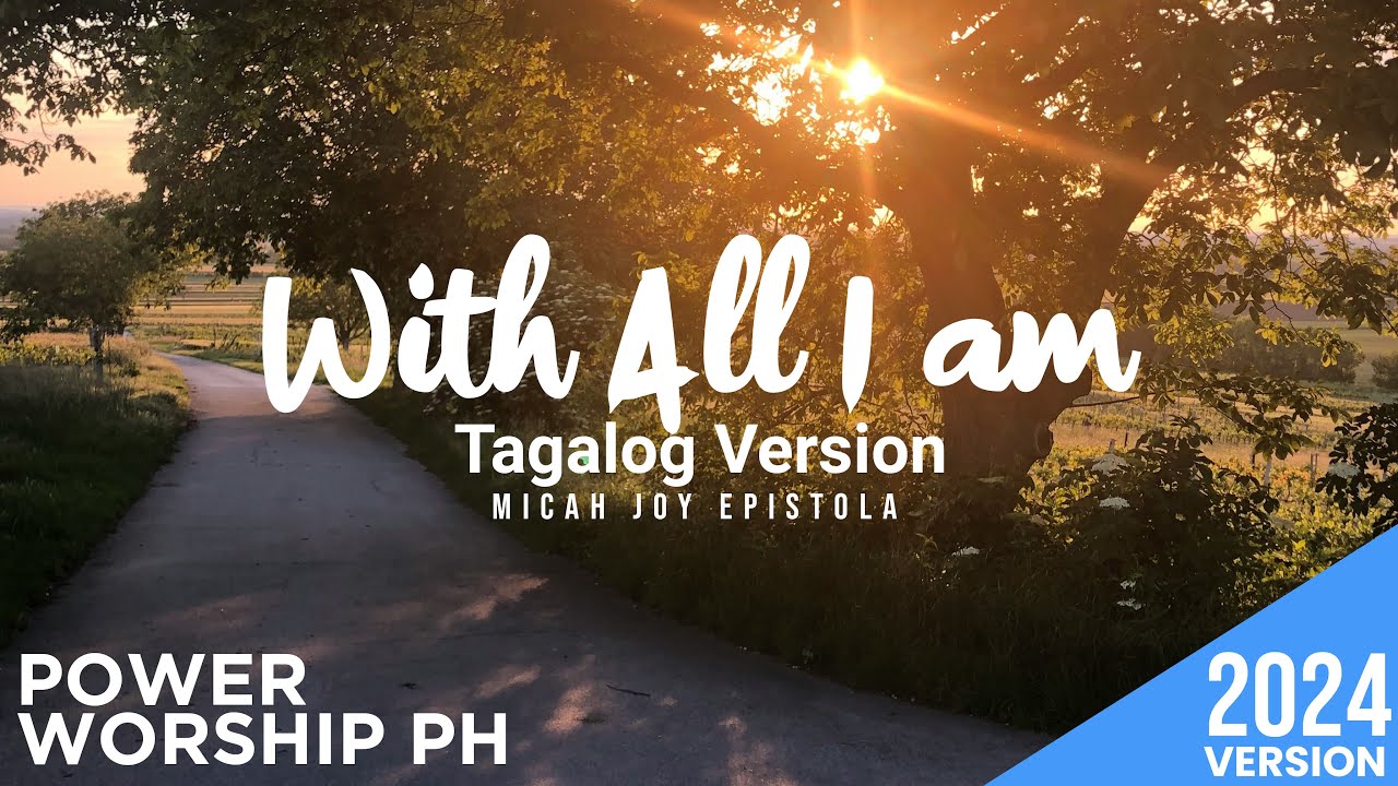 With All I am (Tagalog Version) | Micah Joy Epistola | Power Worship Ph