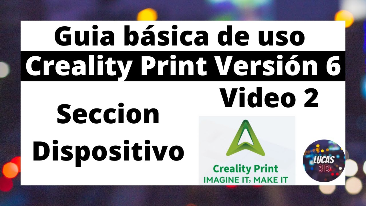 💥 Creality Print - Pestaña dispositivo - Video 2 🔥 #creality3d #crealityprint
