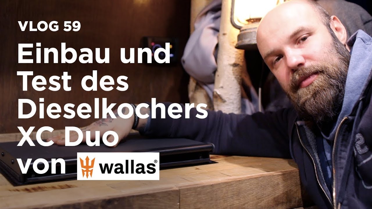 Einbau und Test des Dieselkochers Wallas XC Duo / Nie wieder Gas im Van