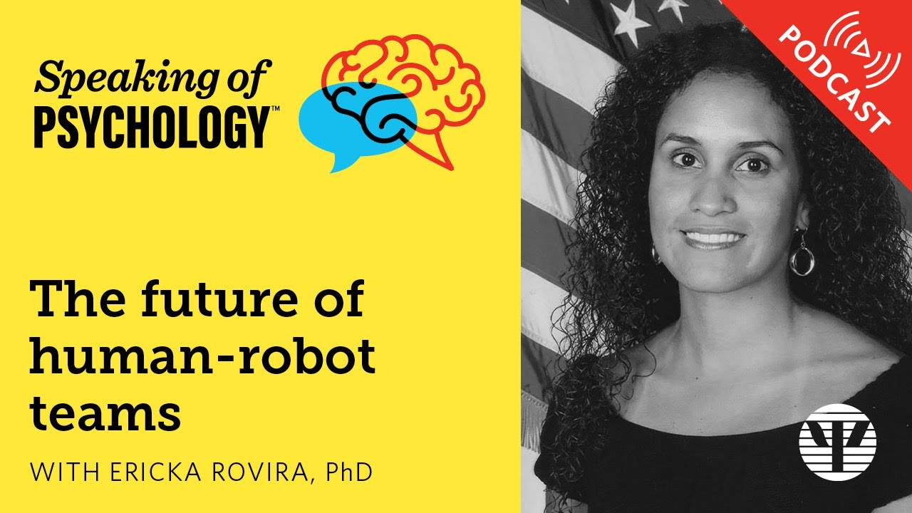 The future of human-robot teams, with Ericka Rovira, PhD