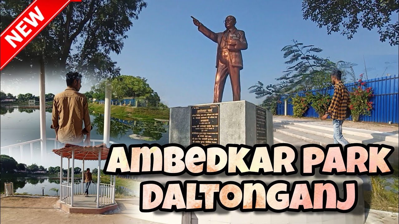 AMBEDKAR PARK DALTONGANJ