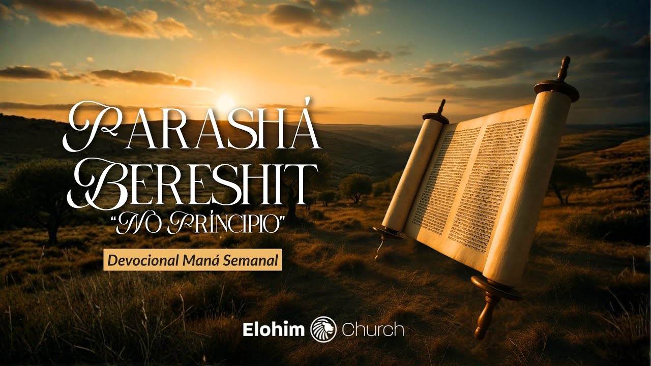 Parasha Bereshit Explicada | Devocional Maná