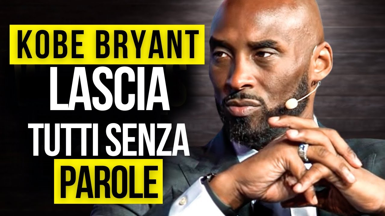 Il Discorso che tutti dovrebbero ascoltare almeno una volta nella vita -  Kobe Bryant Italiano