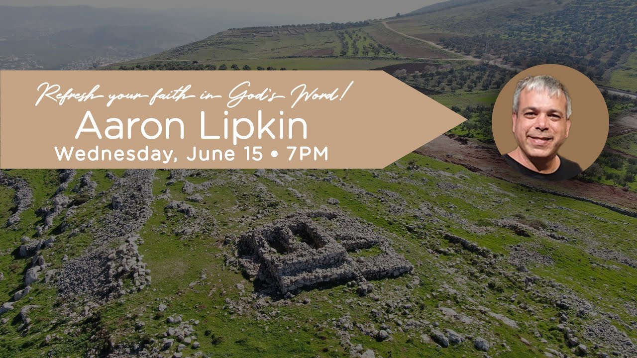 Aaron Lipkin | Refresh Your Faith in God's Word
