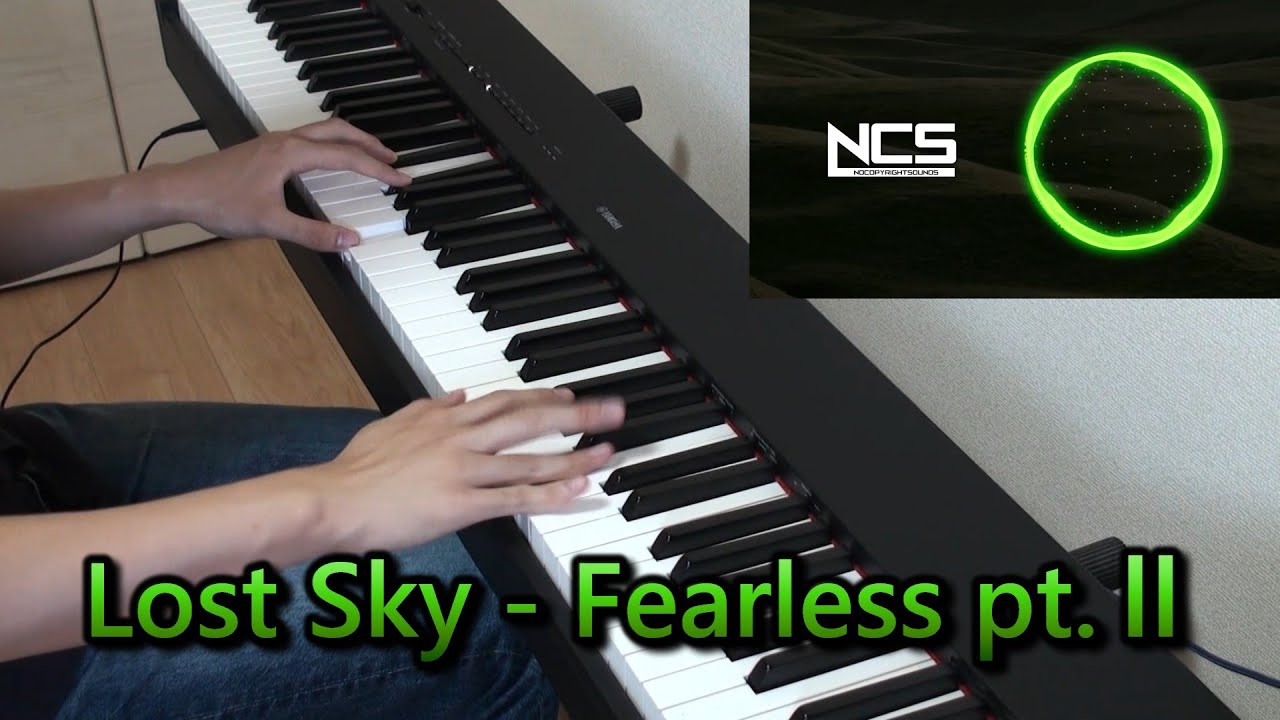 Lost Sky - Fearless pt.Ⅱ (Piano cover)