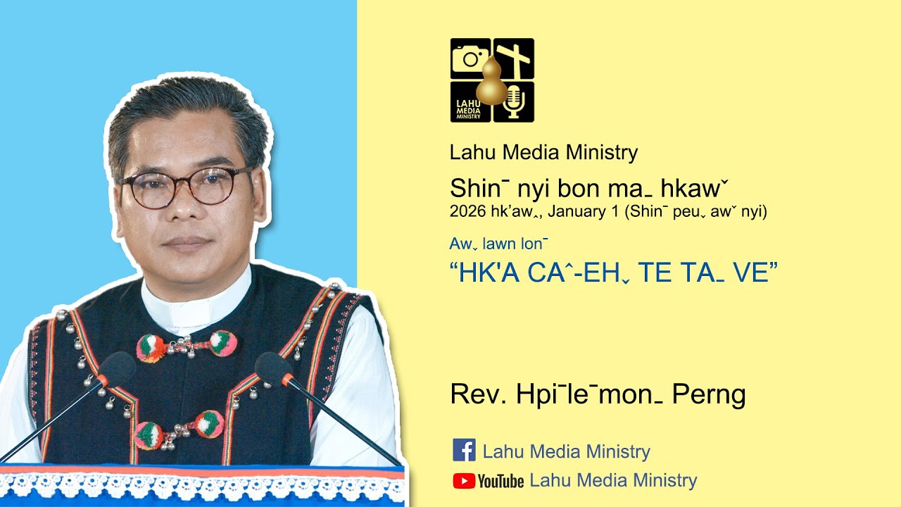 Hk'awꞈ suhˉ nyi Bon maˍ hkawˇ (01/01/2026)