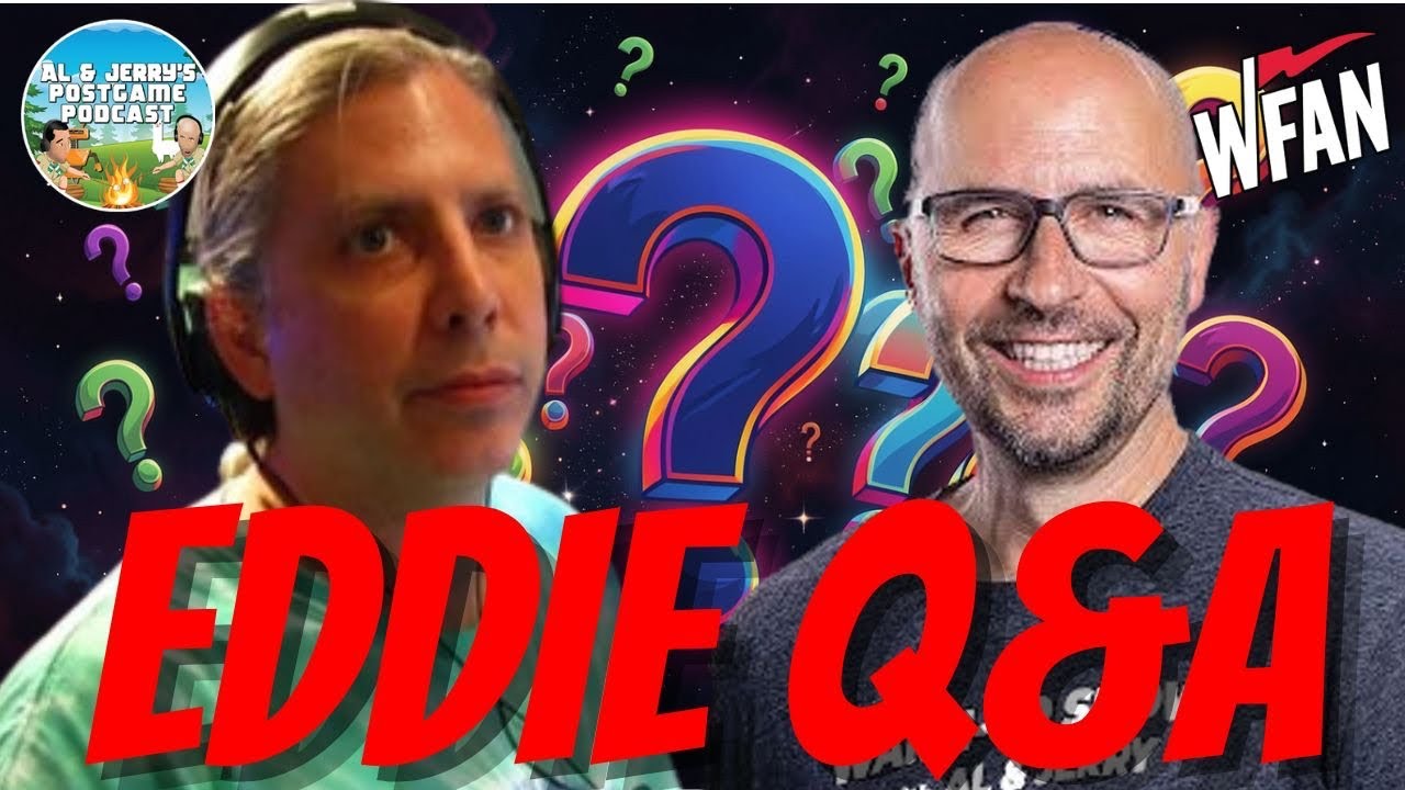 Ask Eddie ANYTHING!!! | Al & Jerry’s Postgame Podcast 