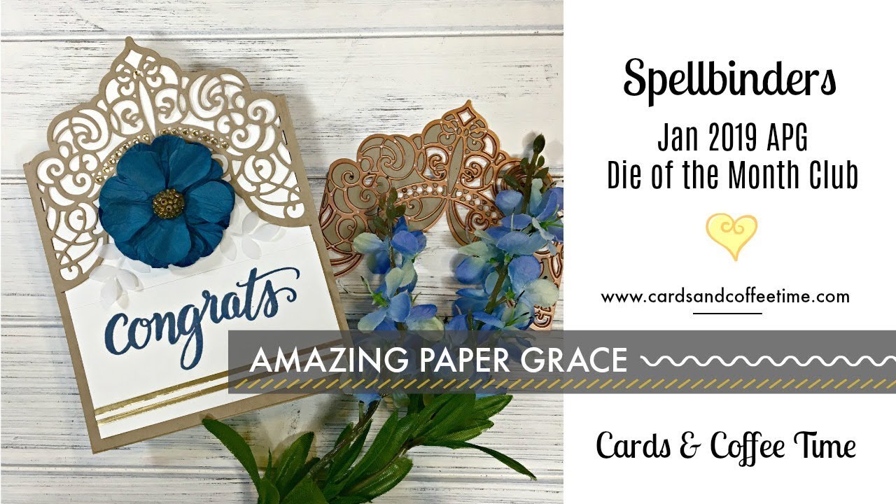 Spellbinders / Amazing Paper Grace Die of the Month Club