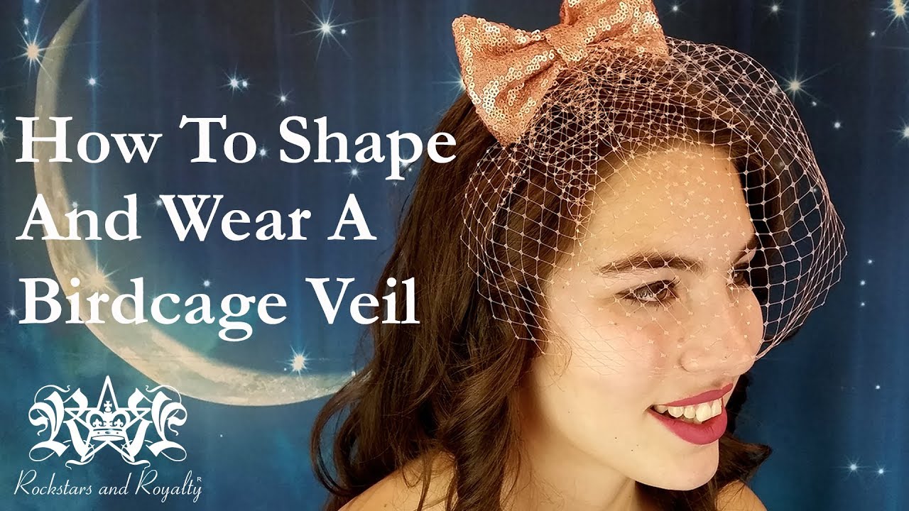 How to Shape and Wear Your Rockstars and Royalty Birdcage Veil