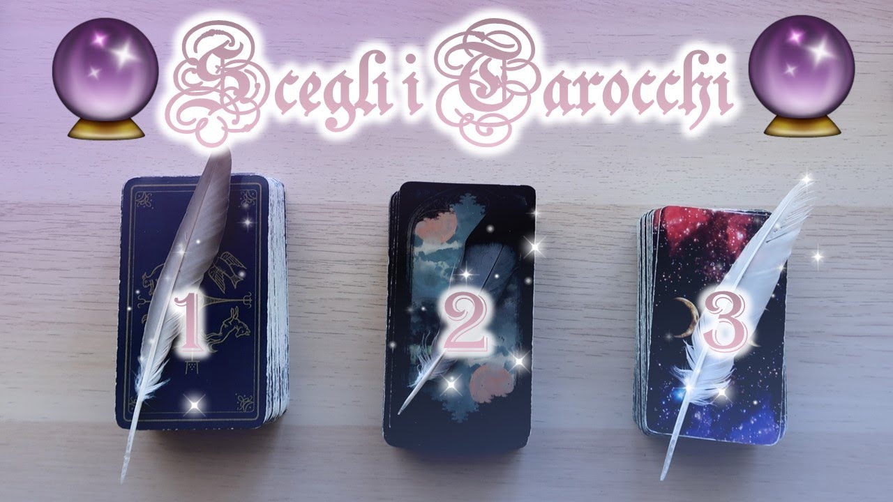 Cosa ti vorrebbe dire e perché 🔮 Scegli i tarocchi 🔮
