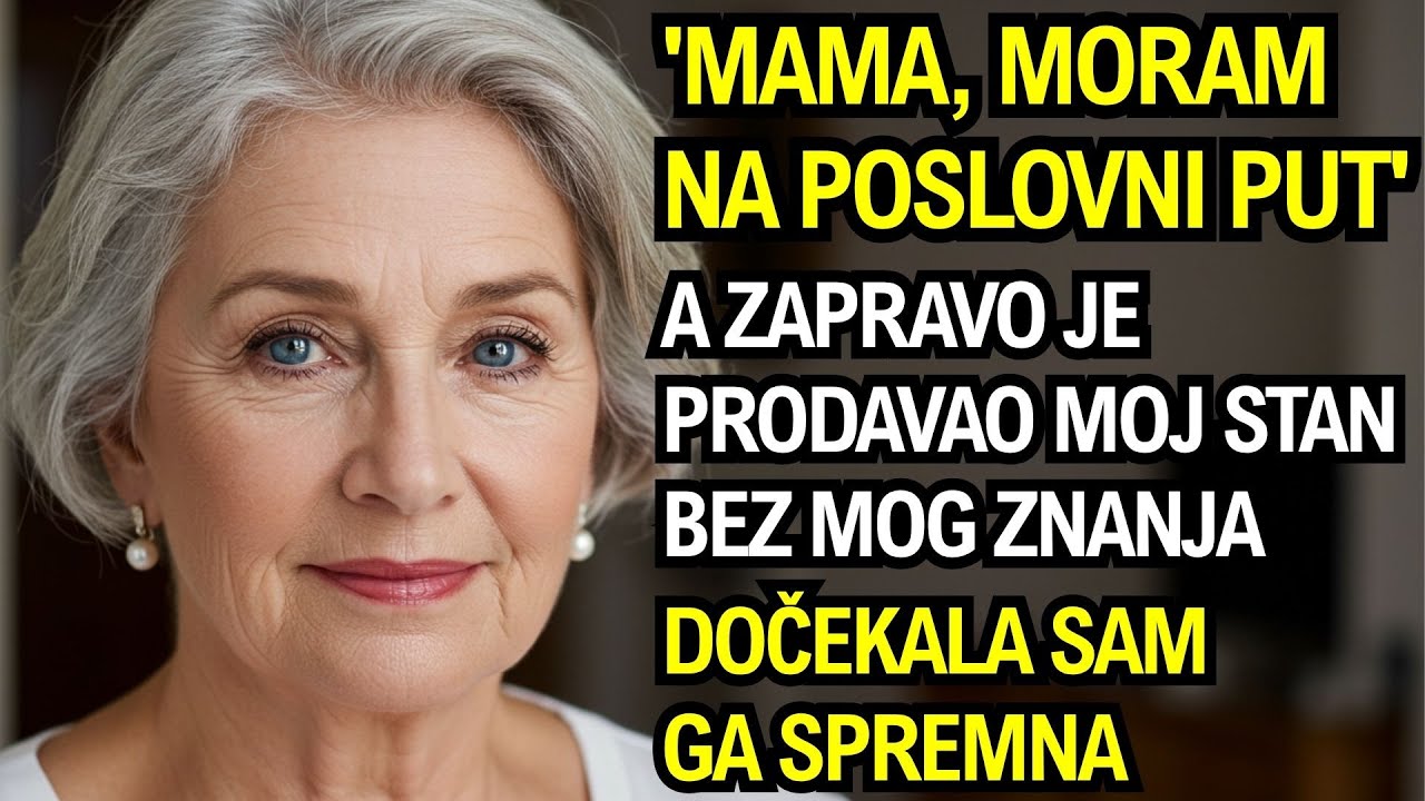Moj sin je rekao da putuje poslovno, ali je išao prodati moju kuću. Nisam se bojala: čekala sam