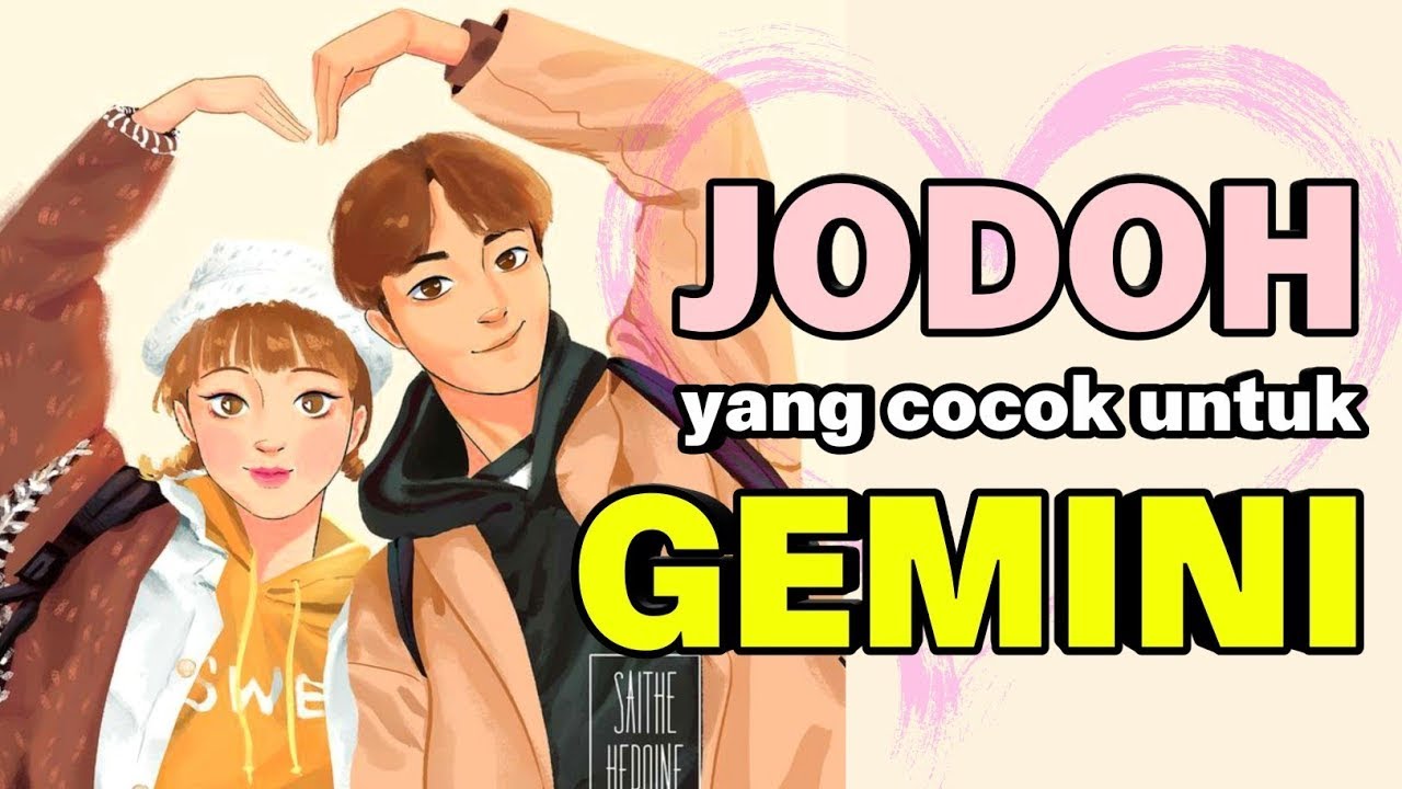 Sekejap mata Nentukan Jodoh Gemini | Pasangan Zodiak Gemini