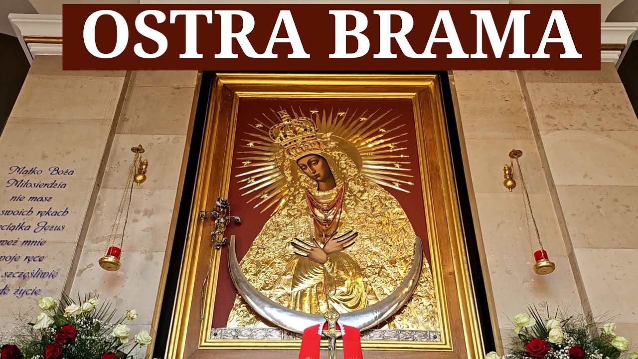 MATKA BOŻA - Ostra Brama w Skarżysku w Polsce.  4K❤️❤️❤️#mikronek #travel #religia