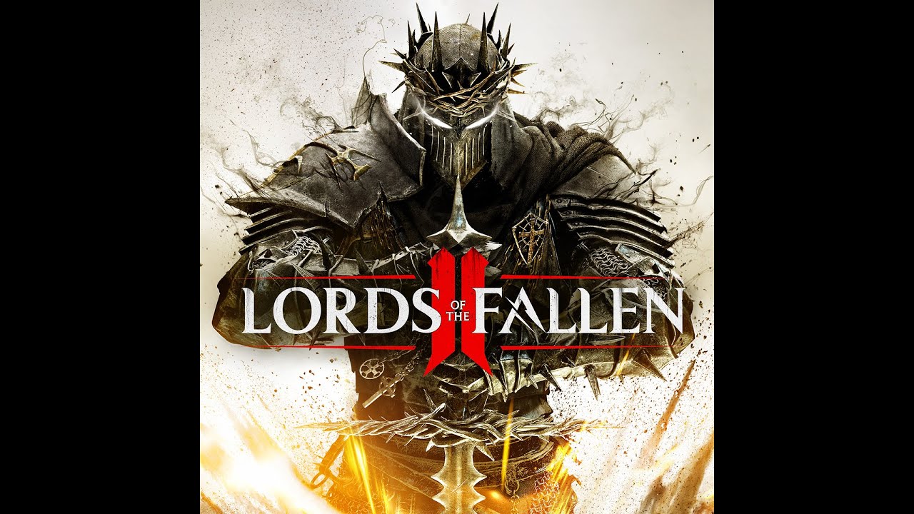 Lords of the Fallen - Обзор игры